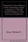 Texts and Concordances of the Armenian Adam Literature Vol I Genesis 1 4 Penitence of Adam Book of Adam