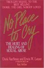 No Place to Cry The Hurt and Healing of Sexual Abuse