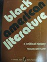 Black American Literature A Critical History