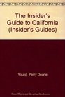 The Insider's Guide to California