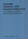 TRAUMA TRANCE & TRANSFORMATION