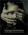 Epigramititis 118 Living American Poets