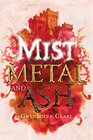 Mist Metal and Ash