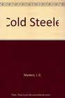 Cold Steele (Steele, Bk 2)
