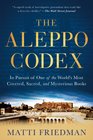 The Aleppo Codex A True Story of Obsession Faith and the Pursuit of an Ancient Bible