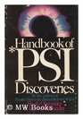 Handbook of psi discoveries