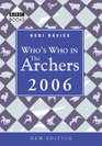 Who's Who in The Archers 2006