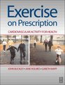 Exercise on Prescription Cardiovascular Activity for Health
