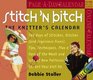 Stitch 'N Bitch 2007 PageADay Calendar The Knitter's Calendar