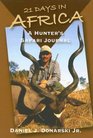 21 Days in Africa A Hunter's Safari Journal