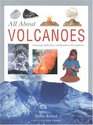 All About Volcanoes Amazing Explosions Earthquakes and Eruptions