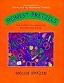 Honest Pretzels And 64 Other Amazing Recipes for Cooks Ages 8  Up