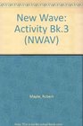 New Wave Activity Bk3