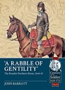'A Rabble of Gentility' The Royalist Northern Horse 164445