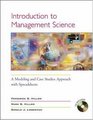 Introduction to Management Science A Modeling  Case Studies Approach w/Spreadsheets and Student CDROM
