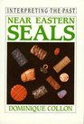 Near Eastern Seals