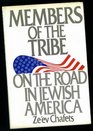Members of the Tribe On the Road in Jewish America