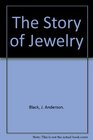 The Story of Jewelry