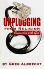 Unplugging From Religion