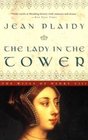 The Lady in the Tower: The Story of Anne Boleyn