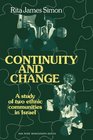 Continuity and Change A Study of two Ethnic Communities in Israel