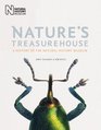Nature's Treasurehouse A History of the Natural History Museum