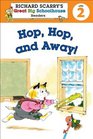 Richard Scarry's Readers  Hop Hop and Away