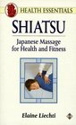 Shiatsu Japanese Massage for Health and Fitness