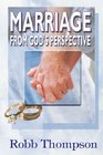 Marriage From God's Perspective