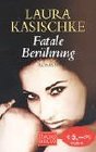 Fatale Berhrung