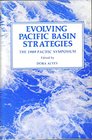 Evolving Pacific Basin Strategies The 1989 Pacific Symposium