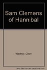 Sam Clemens of Hannibal