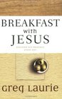 Breakfast With Jesus