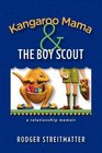 Kangaroo Mama  the Boy Scout