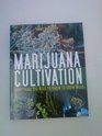 Marijuana Cultivation Everything You Need to Know to Grow Weed