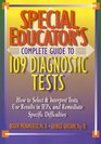 Special Educator's Complete Guide to 109 Diagnostic Tests