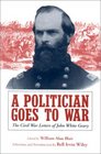 A Politician Goes to War The Civil War Letters of John White Geary