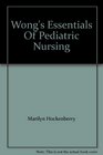 Wong's Essentials of Pediatric Nursing Text and Virtual Clinical Excursions Package