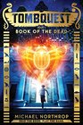Book of the Dead (TombQuest, Bk 1)