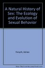 A NATURAL HISTORY OF SEX