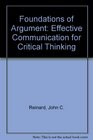 Foundations of Argument Effective Communication for Critical Thinking