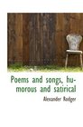 Poems and songs humorous and satirical