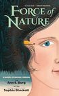 Force of Nature A Novel of Rachel Carson