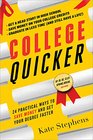 College Quicker 24 Practical Ways to Save Money and Get Your Degree Faster