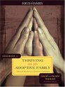 Handbook on Thriving as an Adoptive Family RealLife Solutions to Common Challenges
