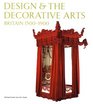 Design and the Decorative Arts Britain 15001900