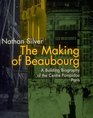 The Making of Beaubourg A Building Biography of the Centre Pompidou Paris