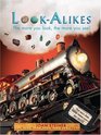 Look-Alikes: The More Your Look, the More You See!