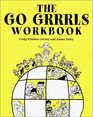 The Go Grrrls Workbook