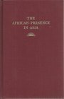 The African Presence in Asia Consequences of the East African Slave Trade